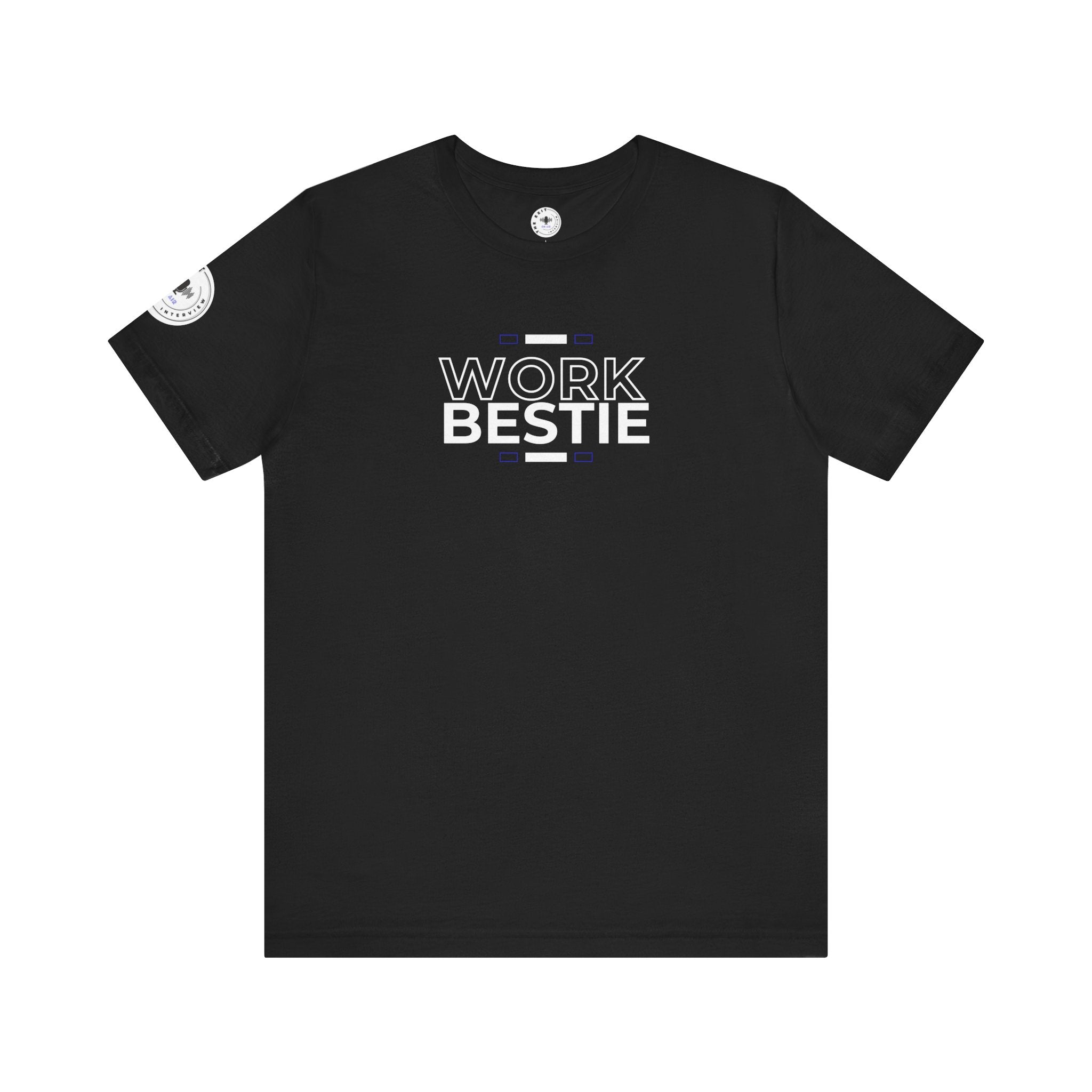 Work Bestie Unisex Jersey Short Sleeve Tee