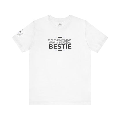 Work Bestie Unisex Jersey Short Sleeve Tee