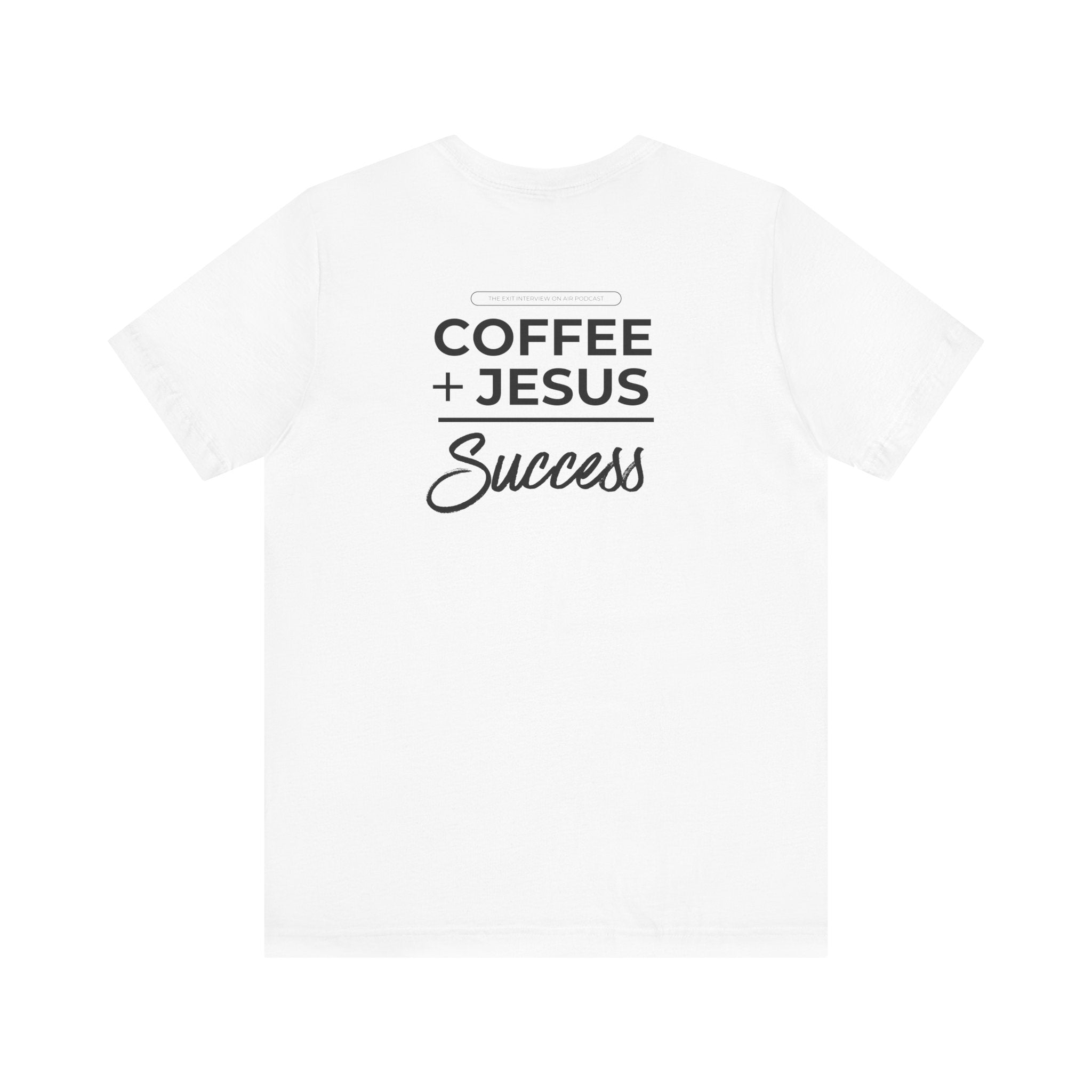 Coffee + Jesus = Success Unisex Jersey Short Sleeve Tee