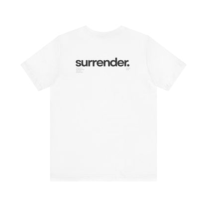 Surrender Unisex Jersey Short Sleeve Tee