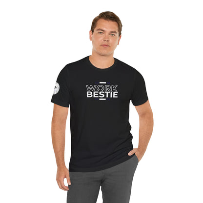 Work Bestie Unisex Jersey Short Sleeve Tee