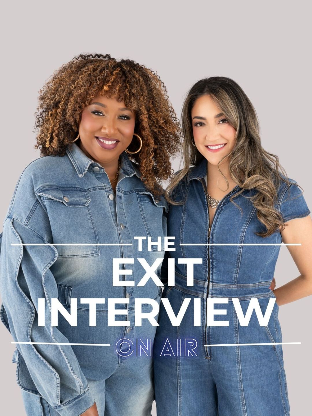 Kisha & Shana from The Exit Interview On Air Podcast wearing denim next to each other.